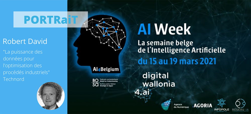 #AIweek PORTRaiT: Robert David "La puissance des données pour l'optimisation des procédés industriels"