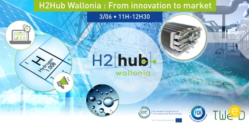 Feedback : H2Hub Wallonia : From innovation to market - 03 juin 2021