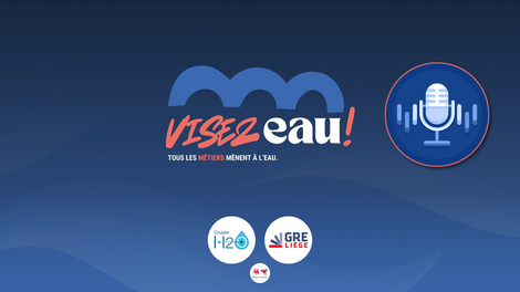 Ill. Visez Eau ! : le podcast « Les métiers de l'eau » est en ligne