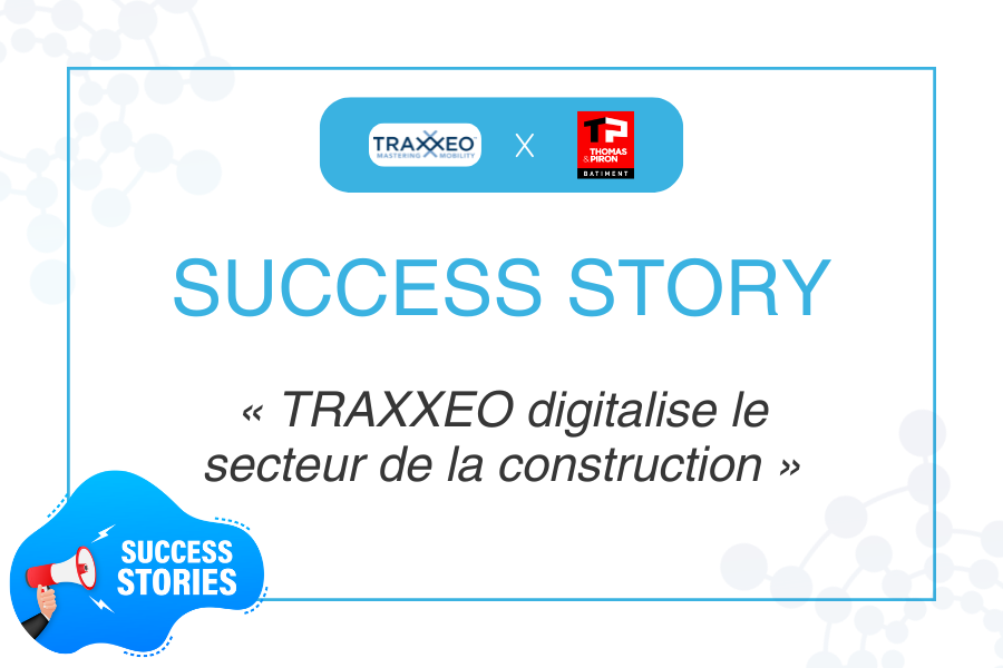 Ill. Thomas & Piron mise sur TRAXXEO, membre de l’INFOPOLE, pour digitaliser ses chantiers