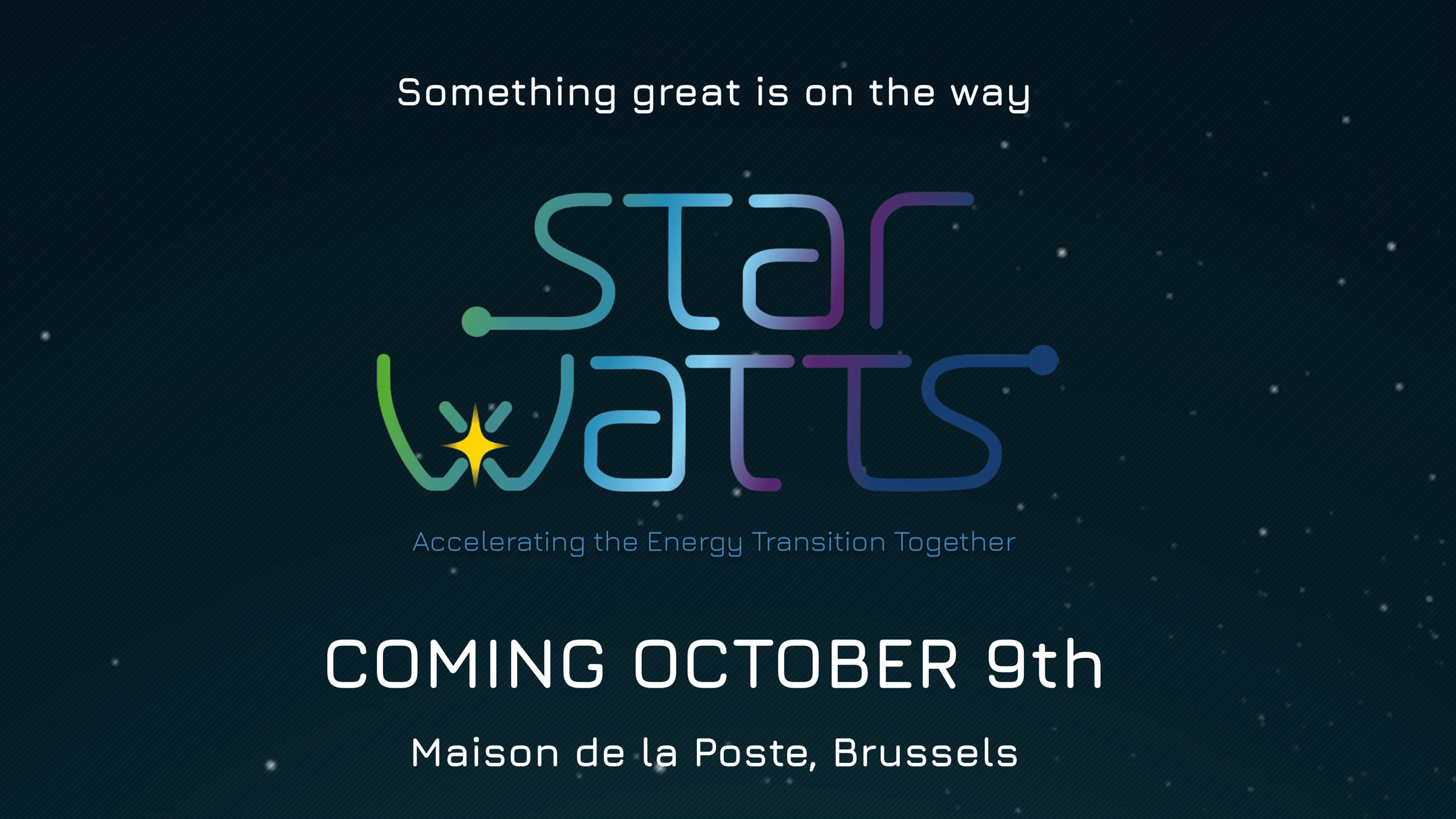 Affiche StarWatts Event • Accelerating the Energy Transition Together • 9 october 2025