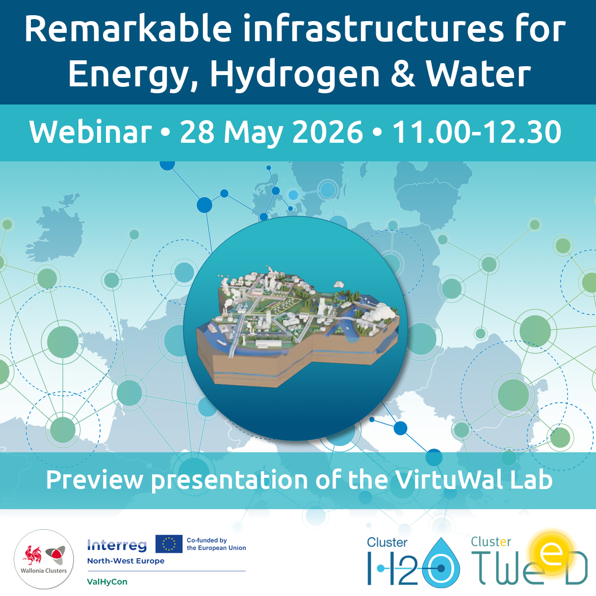 Affiche Remarkable infrastructures for Energy, Hydrogen & Water in Wallonia and abroad • Webinar • 28 May 2026