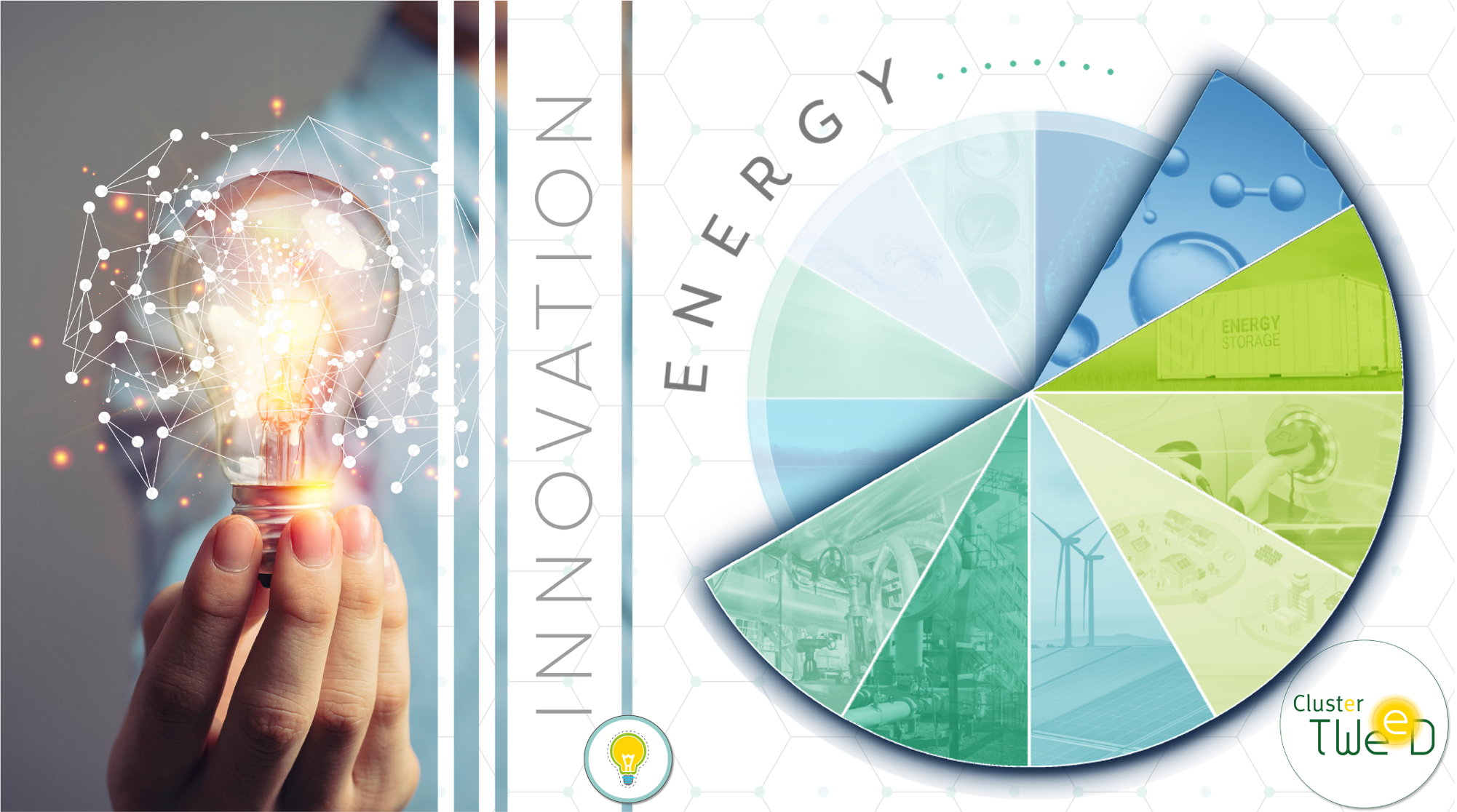 L'innovation au coeur du Cluster TWEED